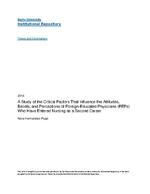 A study of the critical factors that influence the attitudes, beliefs, and perceptions of foreign-educated physicians (FEPs) who have entered nursing as a second career